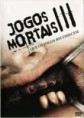 JOGOS MORTAIS 3
